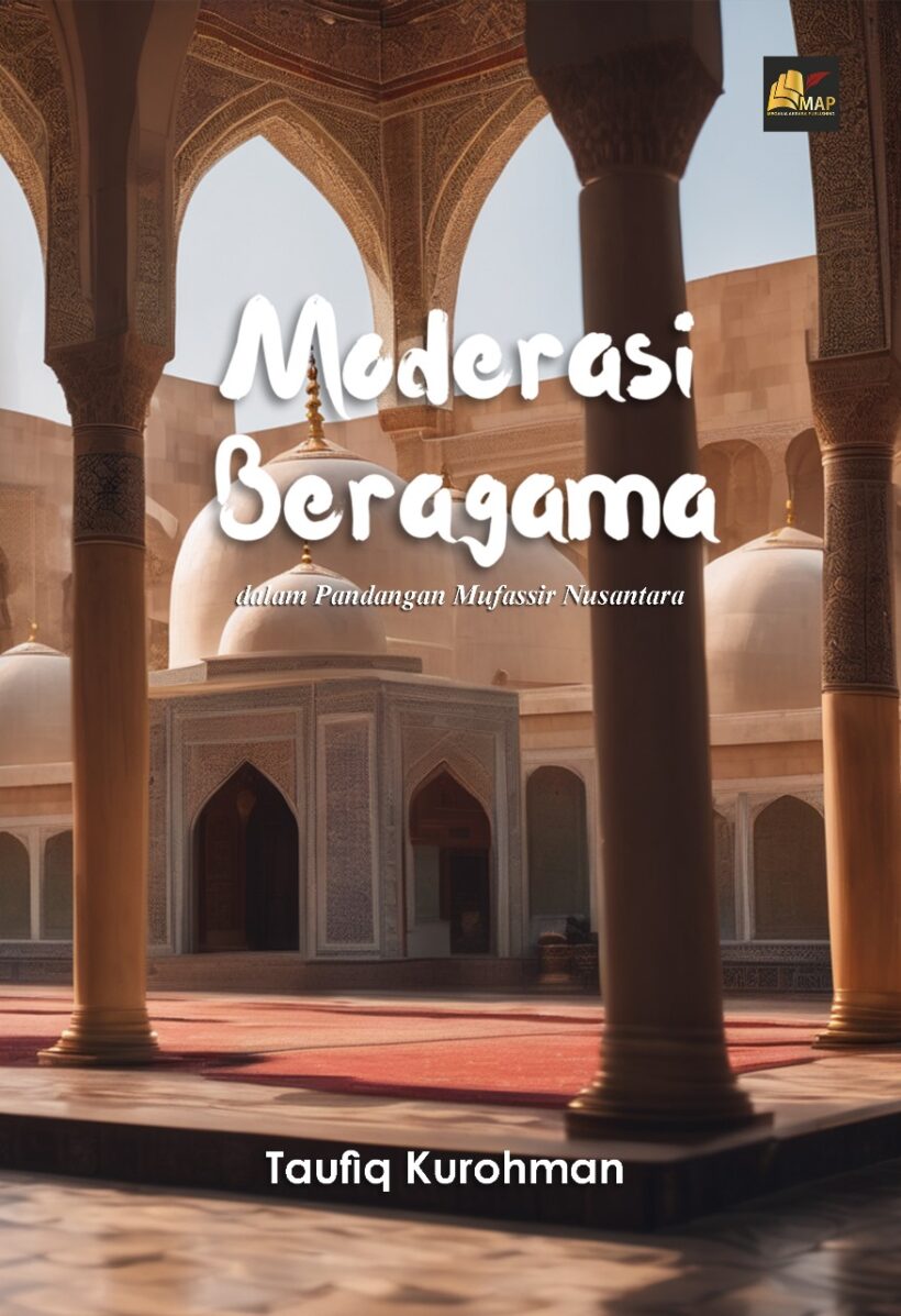 Moderasi Beragama dalam Pandangan Mufassir Nusantara