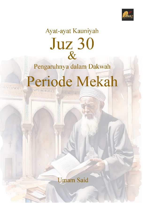 Ayat-ayat Kauniyah Juz 30 dan Pengaruhnya dalam Dakwah Periode Mekah