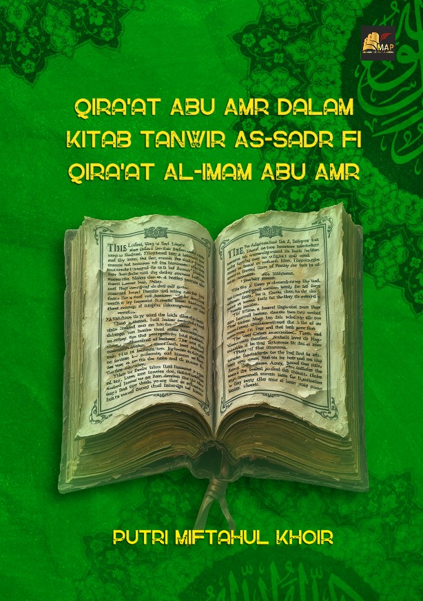 Qira’at Abu Amr dalam Kitab Tanwir As-Sadr fi Qira’at Al-Imam Abu Amr